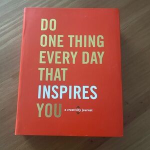 CREATIVITY JOURNAL Do 1 Thing Everyday that Inspires You